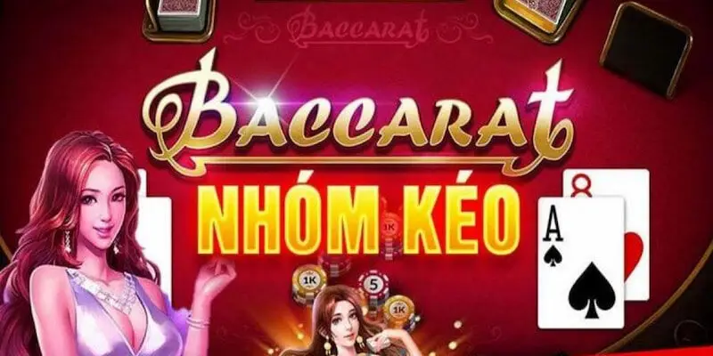 Nhóm Kéo Baccarat – Vũ Khí Tối Thượng Của Cao Thủ Săn Thưởng