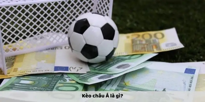 Tỷ lệ kèo Châu Á phổ biến như 0.25, 0.5, 1.0 và cách tính tiền cược